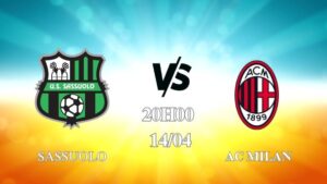 Nhận định trận đấu Sassuolo vs AC Milan lúc 20h00 ngày 14/04
