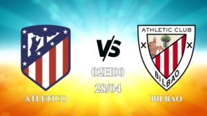 Nhận định Atletico Madrid vs Athletic Bilbao 02h00 ngày 28/04: Cân tài cân sức