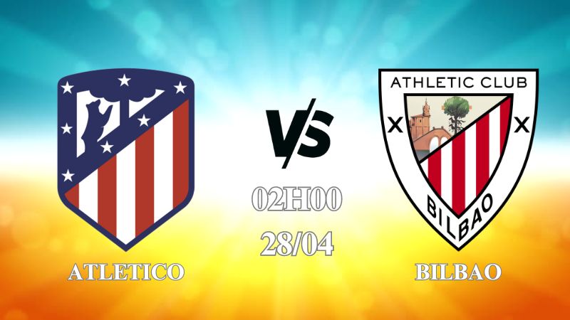 Nhận định Atletico Madrid vs Athletic Bilbao 02h00 ngày 28/04: Cân tài cân sức