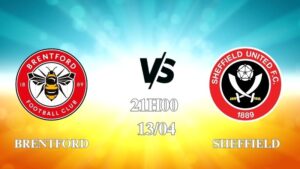 Nhận định Brentford vs Sheffield 21h00 ngày 13/04: Bầy ong có điểm