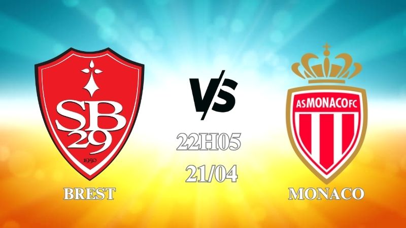 Nhận định Brest vs Monaco 22h05 ngày 21/04