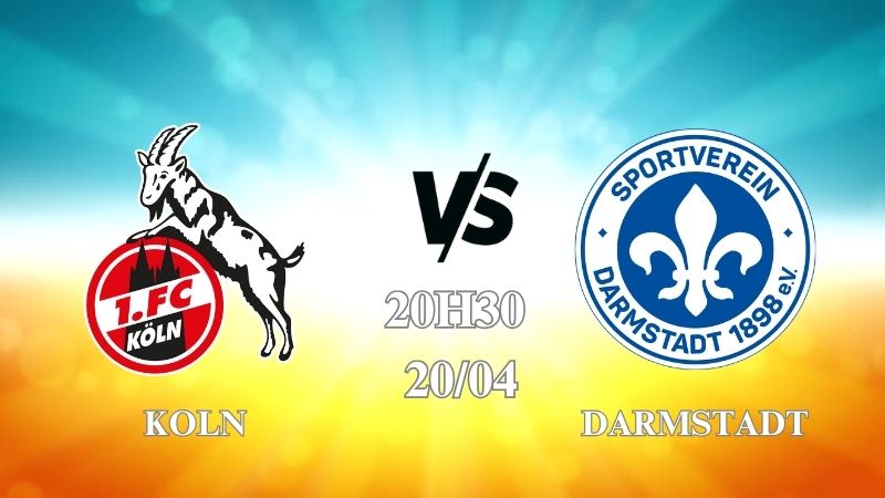Nhận định Koln vs Darmstadt 20h30 ngày 20/04