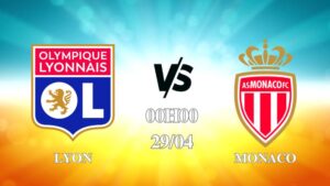 Nhận định Lyon vs Monaco 00h00 ngày 29/04: Đội khách toàn thắng