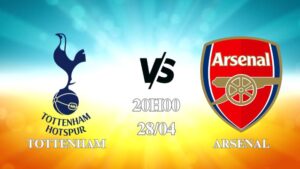 Nhận định Tottenham vs Arsenal 20h00 ngày 28/04: Derby rực lửa