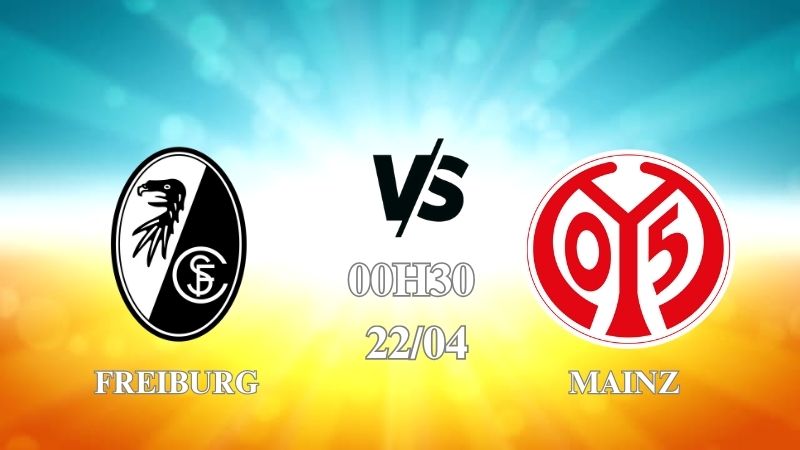 Nhận định trận Freiburg vs Mainz lúc 00h30 ngày 22/4
