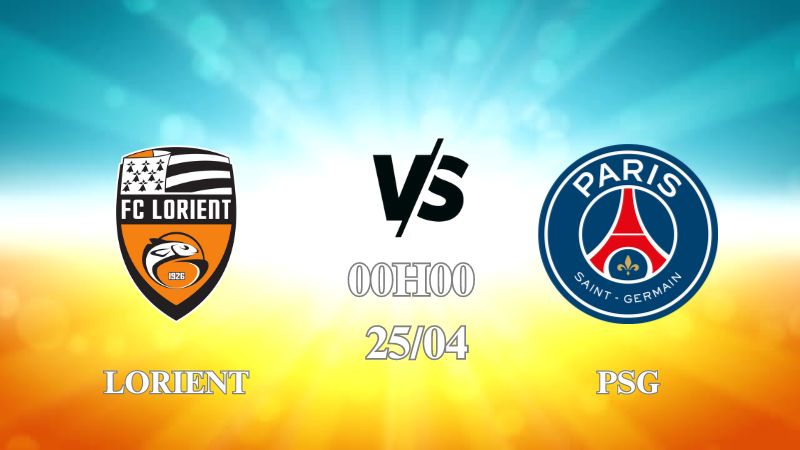 Nhận định trận Lorient vs PSG lúc 00h00 ngày 25/4