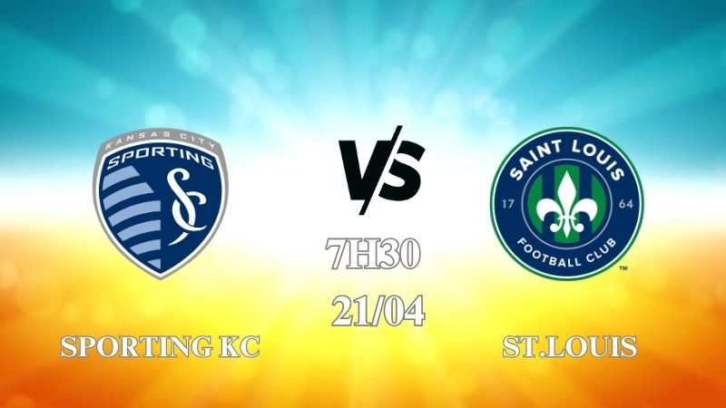Nhận định trận Sporting KC vs St. Louis lúc 07h30 ngày 21/4