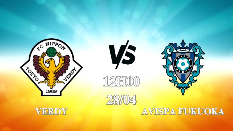 Nhận định trận Verdy vs Avispa Fukuoka lúc 12h00 ngày 28/4