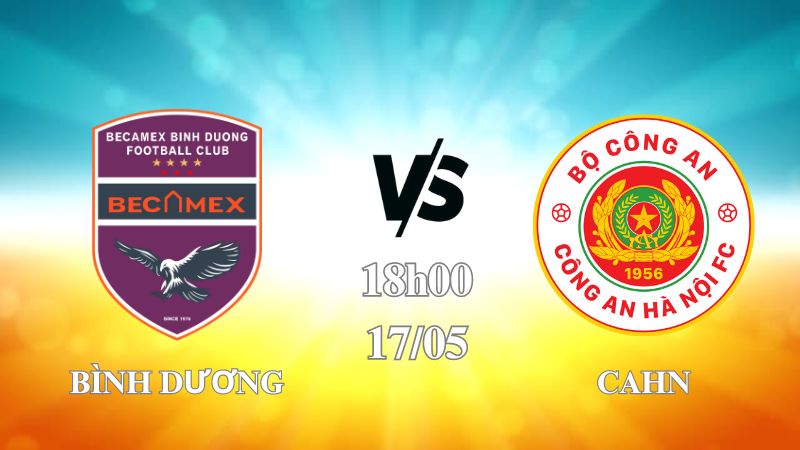 Nhận định Bình Dương vs CAHN 18h00 ngày 17/05