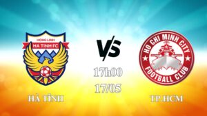 Nhận định Hồng Lĩnh Hà Tĩnh vs TP.HCM 17h00 ngày 17/05