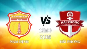 Nhận định Nam Định vs Hải Phòng 18h00 ngày 22/05
