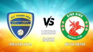 Nhận định Thanh Hóa vs Bình Định 18h00 ngày 04/05: Đội nhà gặp khó