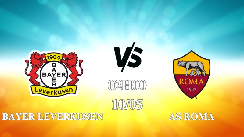 Nhận định trận Bayer Leverkusen vs AS Roma lúc 02h00 ngày 10/05