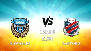 Nhận định trận Kawasaki vs Sapporo lúc 13h00 ngày 11/05