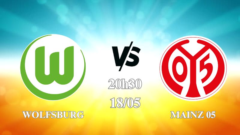 Nhận định Wolfsburg vs Mainz 05 20h30 ngày 18/05