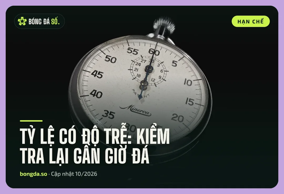 Bongdaso – Kèo nhà cái, tỷ lệ bóng đá và dữ liệu trận đấu cập nhật mỗi ngày 8 Đồng hồ bấm giờ, minh hoạ hạn chế của Bongdaso: tỷ lệ kèo nhà cái có độ trễ so với nguồn