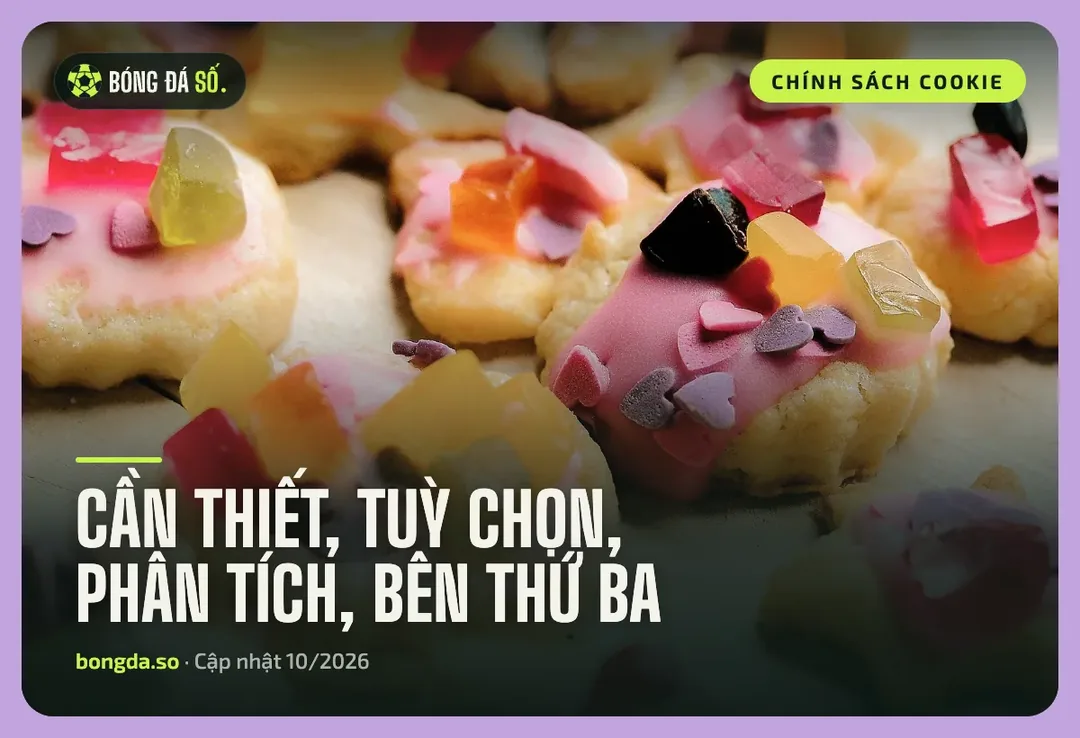 Chính sách cookie Bongdaso – Cookie là gì và anh em kiểm soát thế nào 2 Nhiều loại bánh quy trang trí, minh hoạ các loại cookie trong chính sách cookie Bongdaso: cần thiết, tuỳ chọn hiển thị, phân tích và bên thứ ba